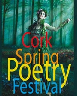 Cork Spring Poetry Festival 2013