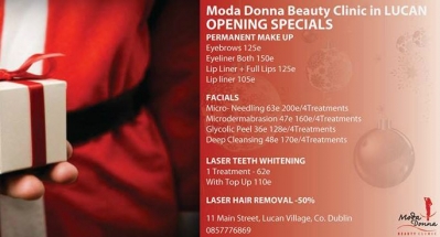 Moda Donna Beauty Clinic Lucan. OPENING SPECIALS ALL WEEK!