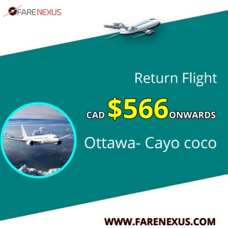 Book Return  flight Ottawa- Cayo coco CAD $566