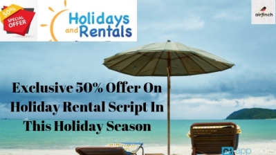 Exclusive  50% Offer On Holiday Rental Script In This Holiday Season
