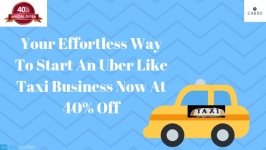 Your Effortless Way To Start An Uber Like Taxi Business Now At 40% Off